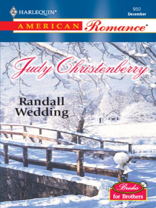 Title details for Randall Wedding by Judy Christenberry - Available